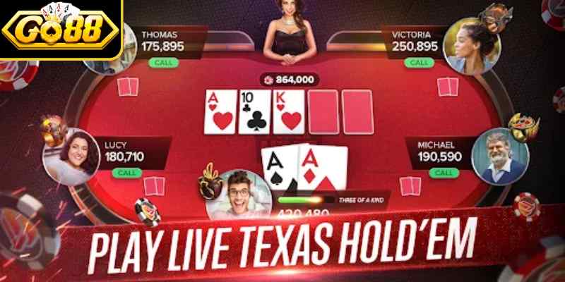 Texas Holdem online Go88 tựa game hot được săn đón